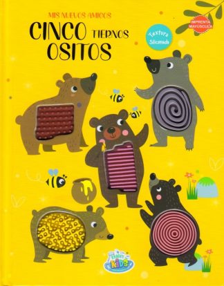 MIS NUEVOS AMIGOS. CINCO TIERNOS OSITOS