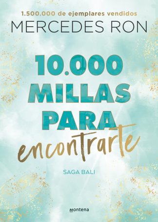 10.000 MILLAS PARA ENAMORARTE