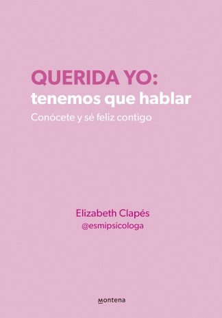 QUERIDA YO: TENEMOS QUE HABLAR
