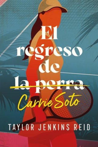 EL REGRESO DE (LA PERRA) CARRIE SOTO