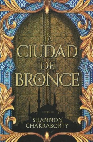 LA CIUDAD DE BRONCE