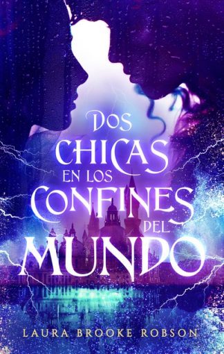 DOS CHICAS EN LOS CONFINES DEL MUNDO