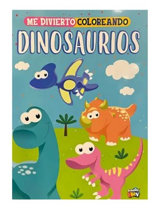 ME DIVIERTO COLOREANDO. DINOSAURIOS