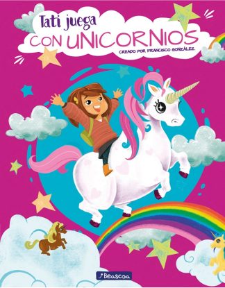 TATI JUEGA CON UNICORNIOS
