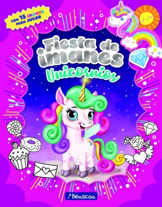 FIESTA DE IMANES UNICORNIOS