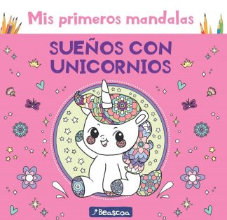 MIS PRIMEROS MANDALAS SUEÑOS CON UNICORNIOS