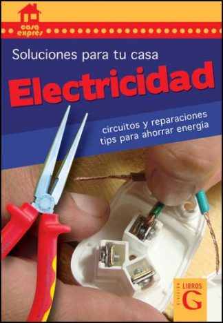 SOLUCIONES PARA TU CASA: ELECTRICIDAD