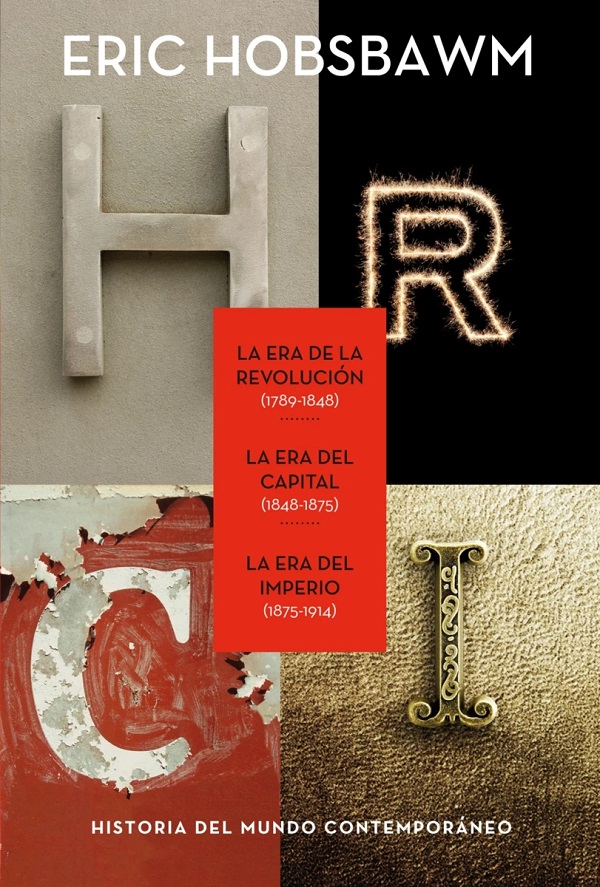 TRILOGIA HOBSBAWN. HISTORIA DEL MUNDO CONTEMPORANEO