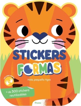 HOLA, PEQUEÑO TIGRE. STICKERS FORMAS