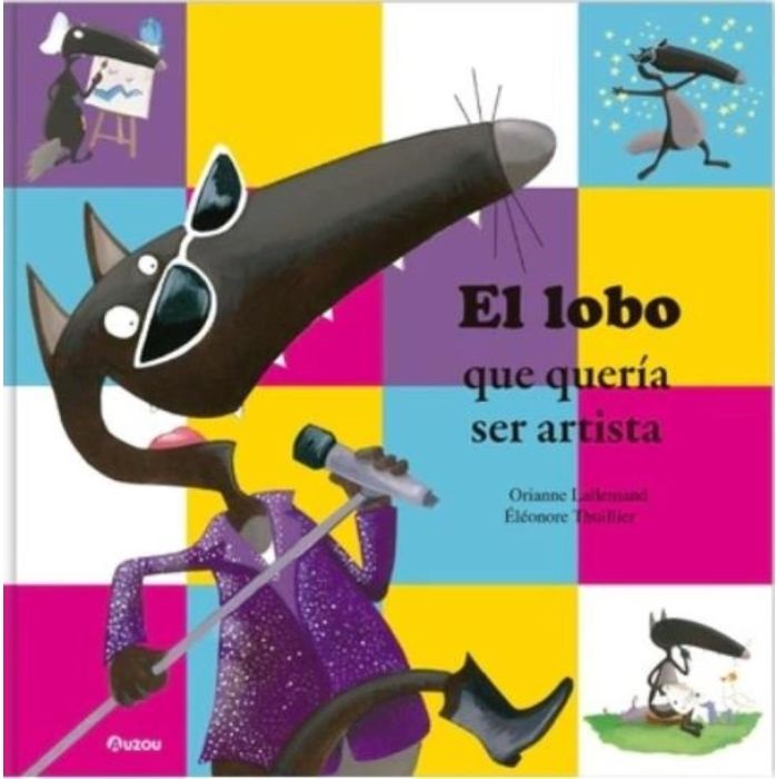 EL LOBO QUE QUERIA SER ARTISTA
