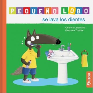 PEQUEÑO LOBO: SE LAVA LOS DIENTES