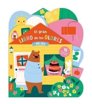 MI DIA. EL GRAN LIBRO DE LOS OLORES