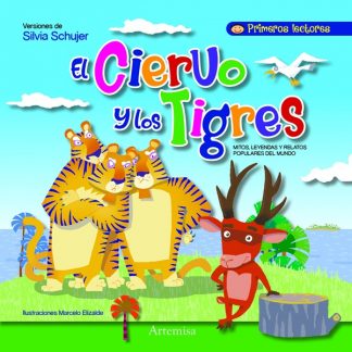 EL CIERVO Y LOS TIGRES