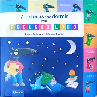 7 HISTORIAS PARA DORMIR CON PEQUEÑO LOBO
