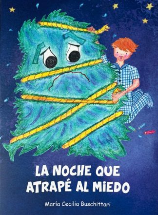 LA NOCHE QUE ATRAPE AL MIEDO